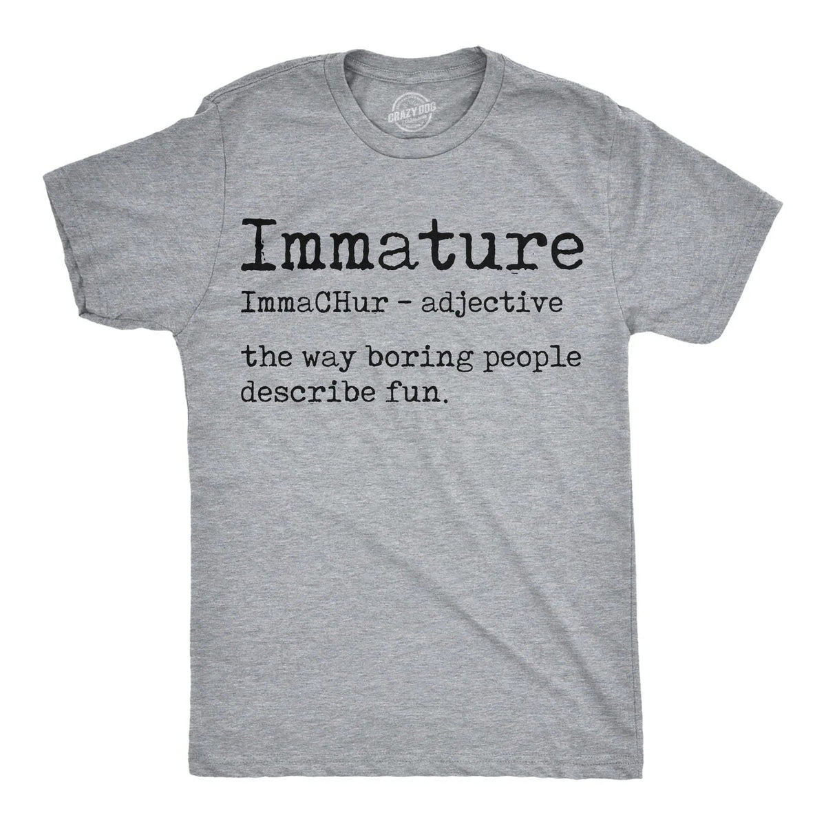 Mens Funny T Shirts Immature Definition Sarcastic Dictionary Graphic Novelty Tee Unisex