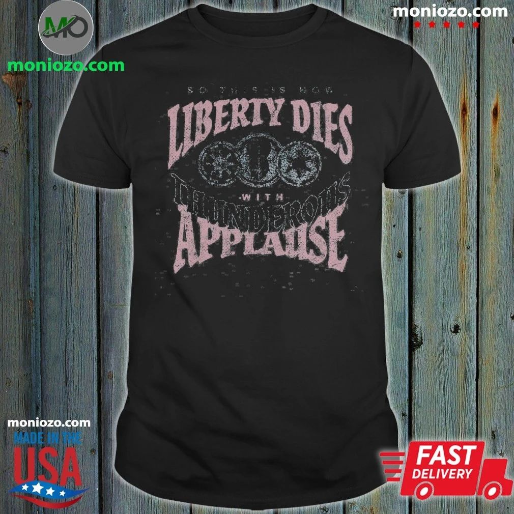 Original This Is How Liberty Dies Unisex