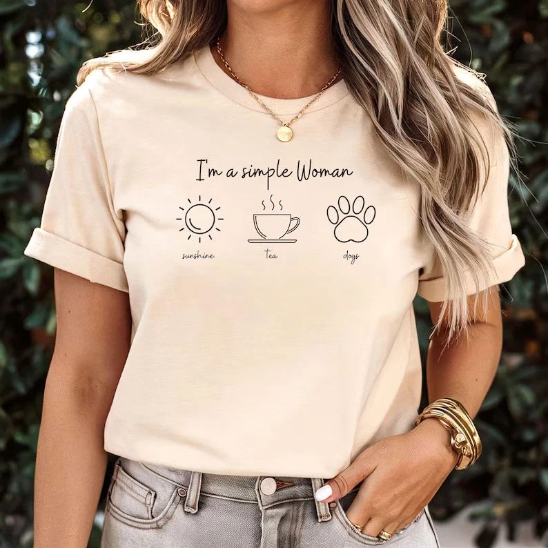 Im Simple Woman Sunshine Tea Dog Comfort Tee Unisex