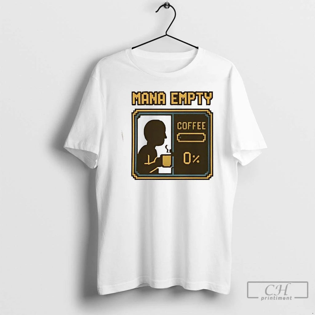 Classic Mana Empty Coffee 0 T Shirts Unisex