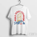 Premium World Series Champions Dodgers 2025 La T Shirts Unisex