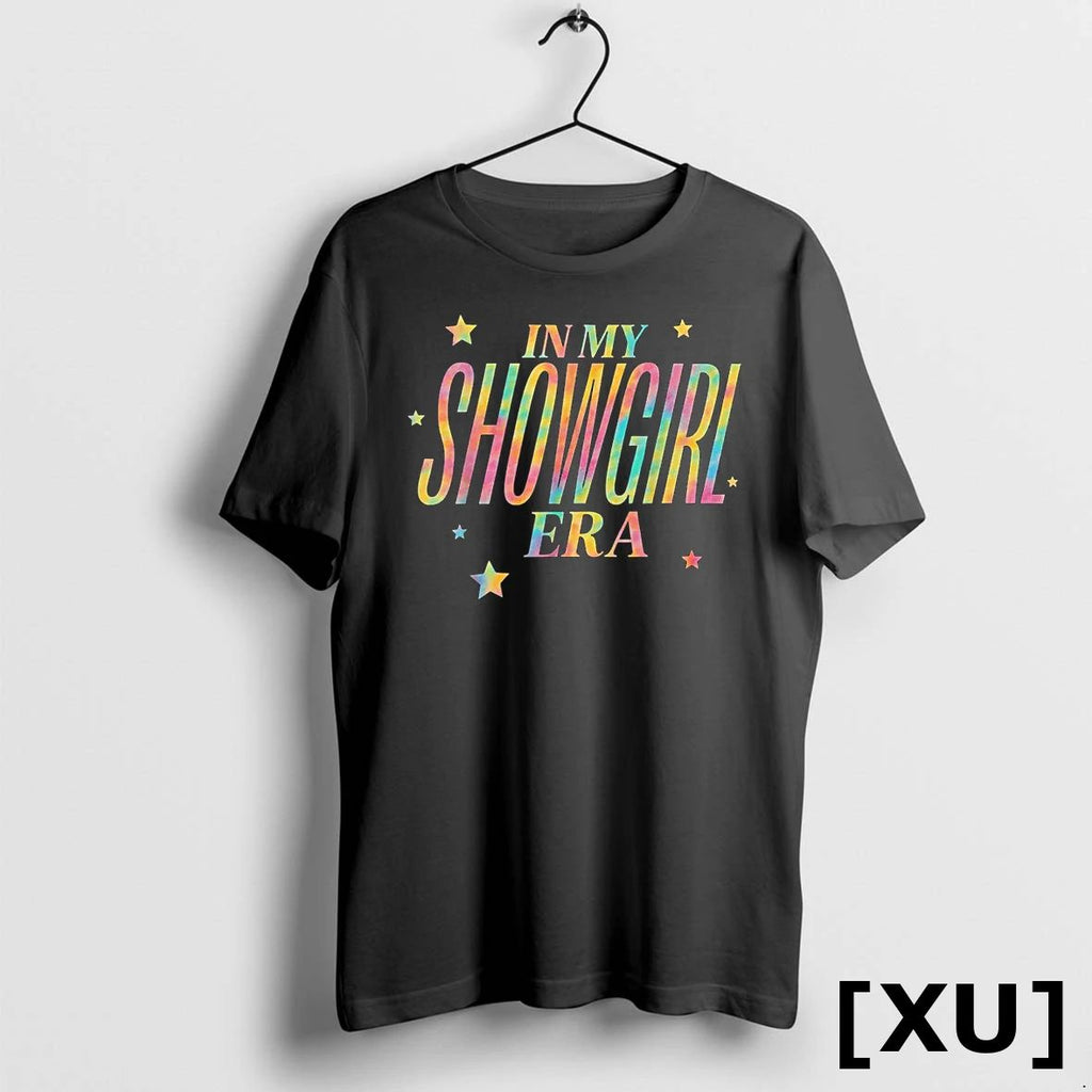 In My Show Girl Era Tshirts Sweater Unisex