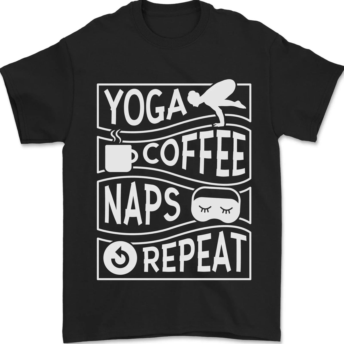 Yoga Coffee Naps Repeat Funny Mens 100% Cotton Unisex