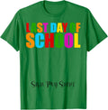 Last Day Of School Sign My Shirt Funny Graduation Unisex Unisex