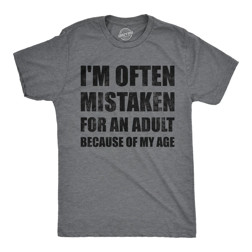 Mens Funny T Shirts Im Often Mistaken for An Adult Because Of My Age Sarcastic Unisex