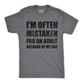 Mens Funny T Shirts Im Often Mistaken for An Adult Because Of My Age Sarcastic Unisex