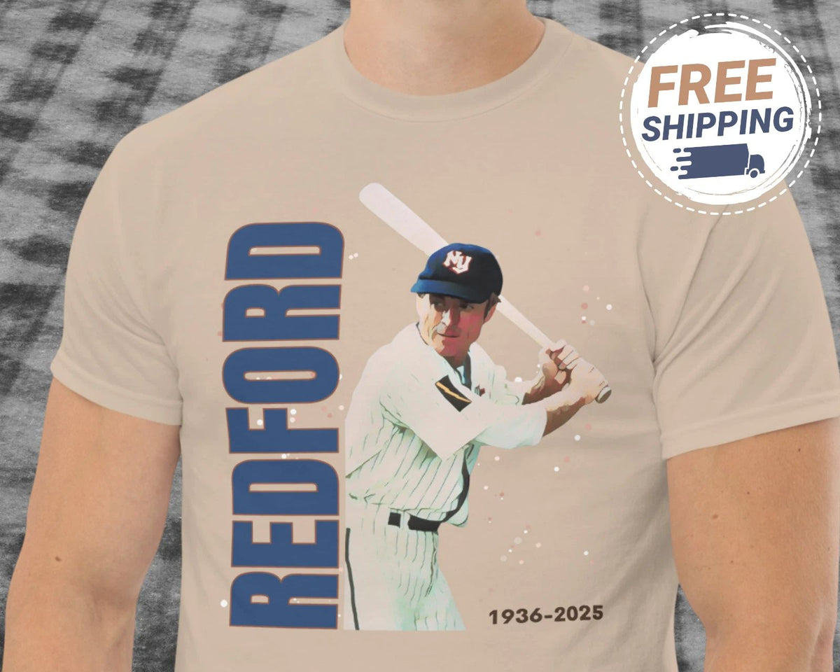 Robert Redford Tribute Shirt RIP Redford The Natural Baseball Unisex Tee Unisex