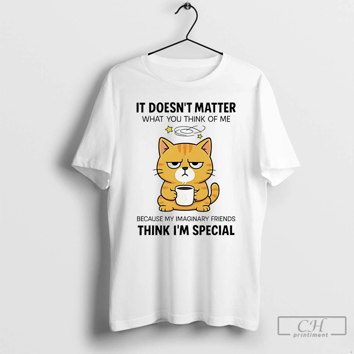 Premium Cat It Doesnt Matter What You Think Of Me T Shirts Unisex