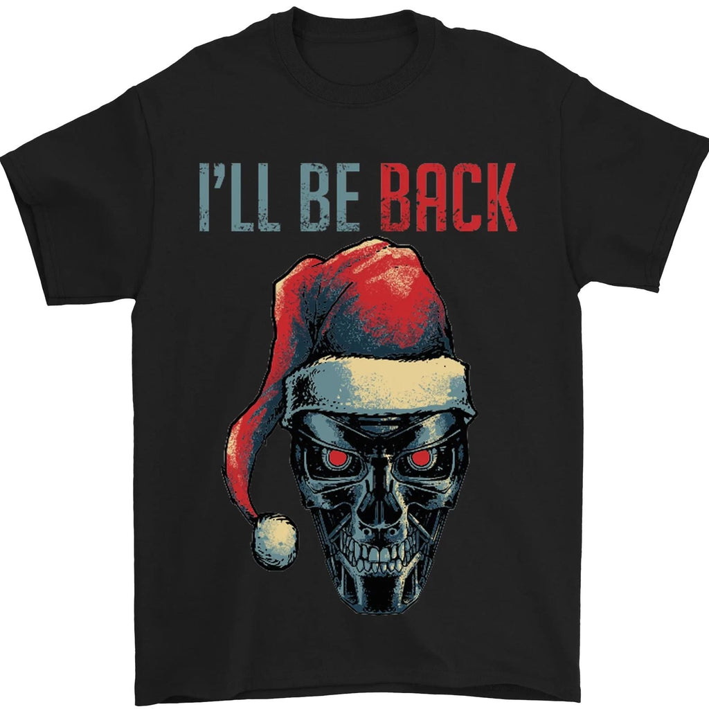 Christmas Ill Be Back SCI-FI Funny Xmas Mens 100% Cotton Unisex