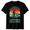 Never Underestimate An Old Man On A Bike Cycling Sports Mens Unisex