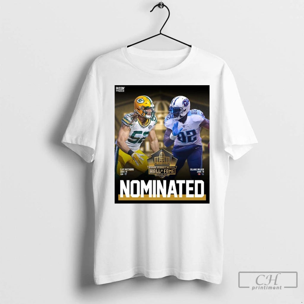 Premium Pro Football Hall Of Fame Clay Matthews And Delanie Walker Nominated 2025 Unisex