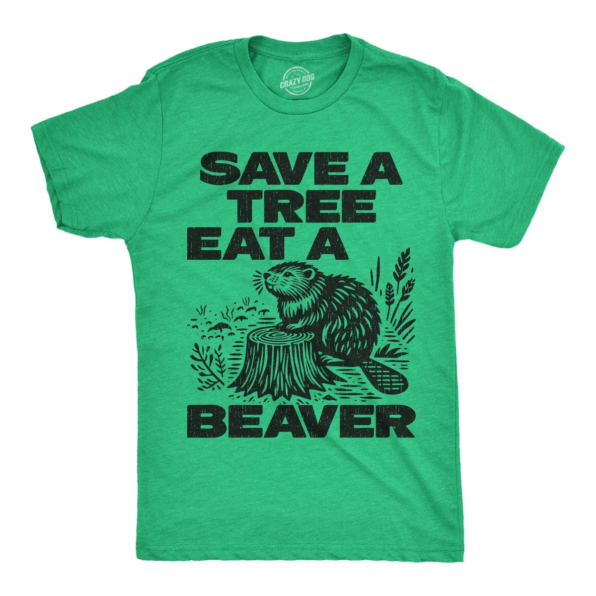 Mens Funny T Shirts Save A Tree Eat A Beaver Sarcastic Graphic Novelty Tee for Unisex