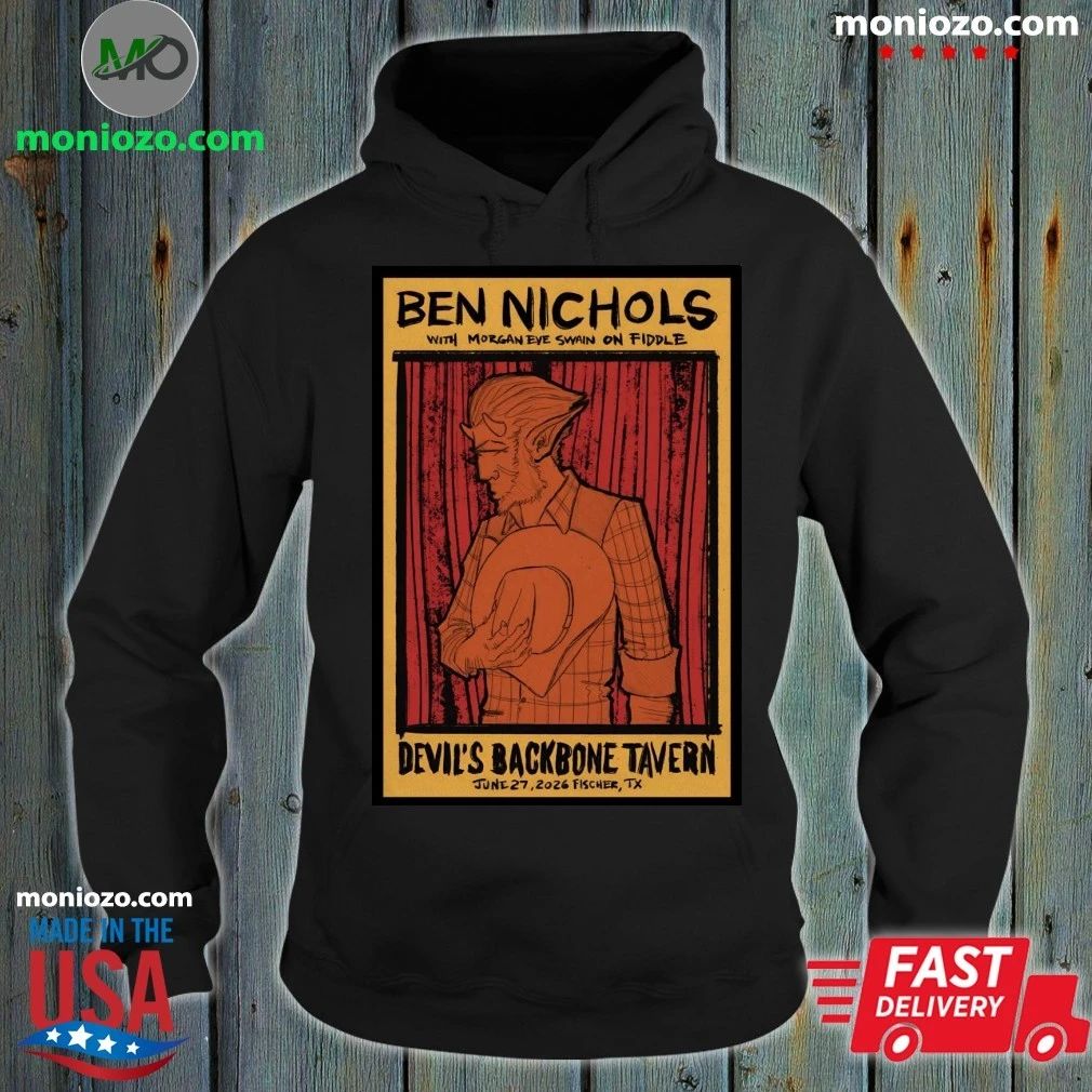 Ben Nichols Jun 27 2026 Devil’s Backbone Tavern, Fischer TX Poster Shirt Unisex