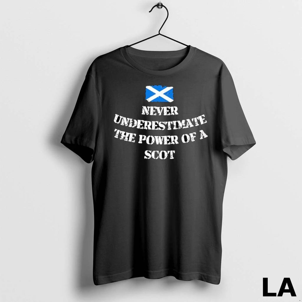 Original Never Underestimate The Power Of A Scotland Flag Unisex