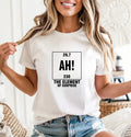 Funny Science The Element of Surprise - Funny Meme Lover Gift Unisex Tee Unisex