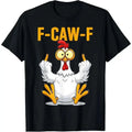 F-CAW-F Chicken Middle Finger Funny Sarcastic Rooster Retro Graphic Tee Shirt Unisex