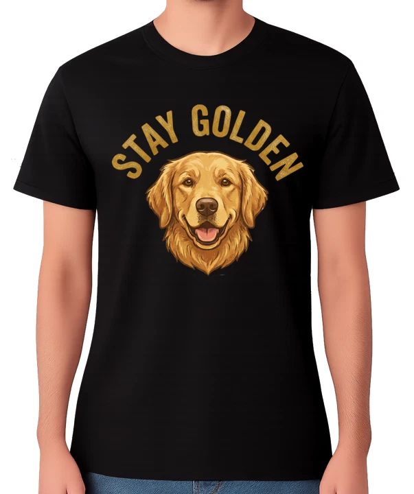 Stay Golden Golden Retriever Dog Lover Graphic Gift Unisex Tee Unisex
