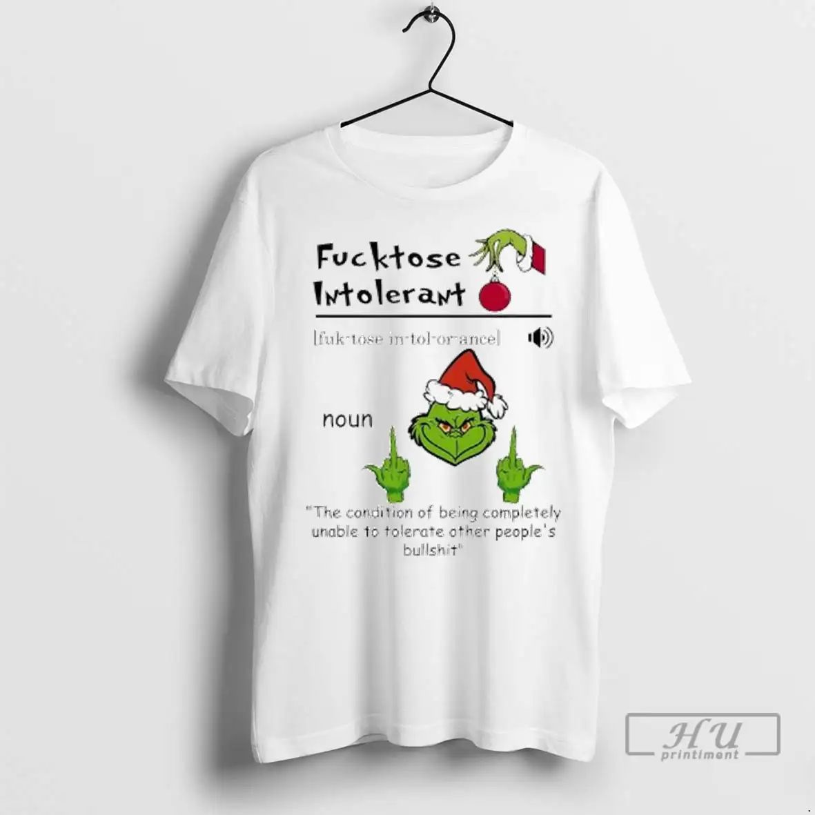 Officials Grinch Fucktose Intolerant The Condition Of Being Completely Ladies T Shirts Unisex