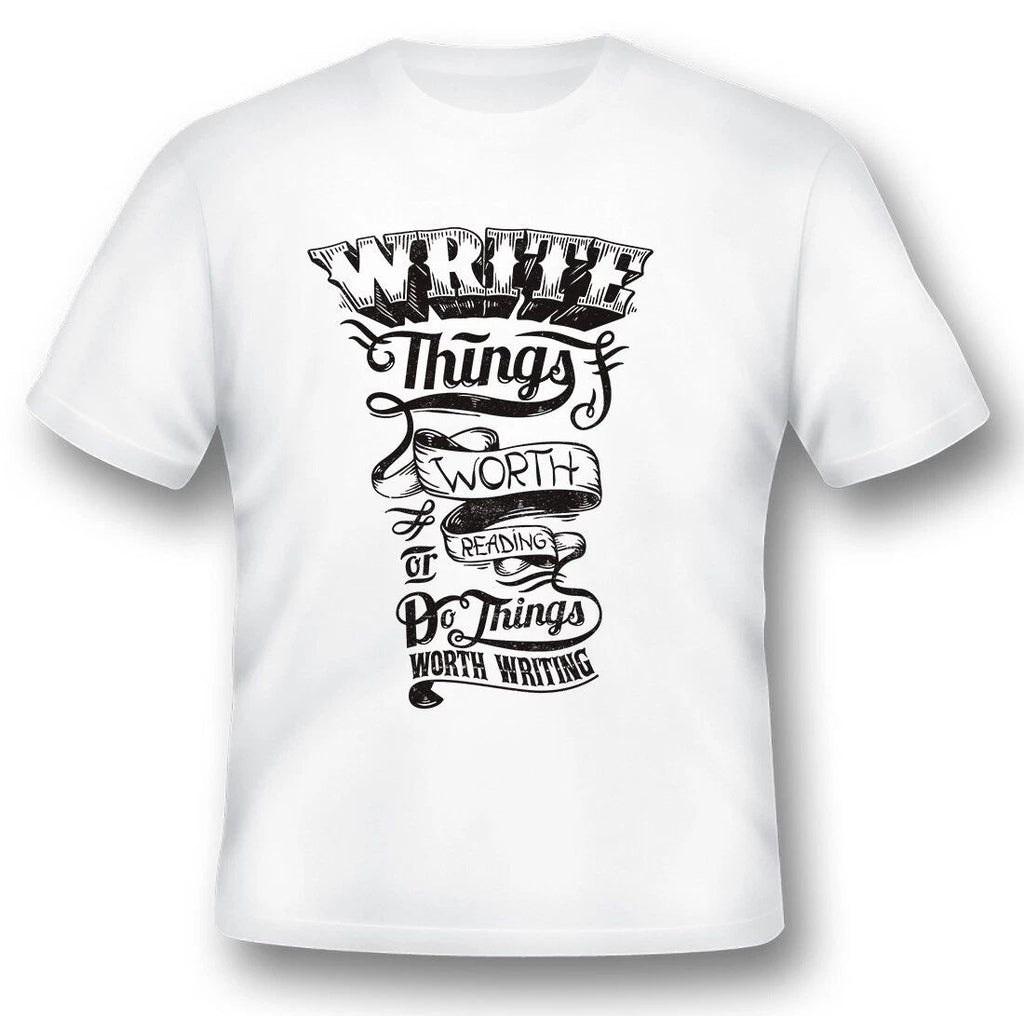 Write Things Worth Reading black or white tee Unisex