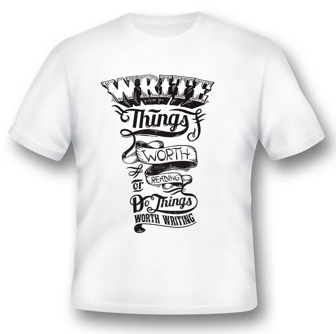 Write Things Worth Reading black or white tee Unisex