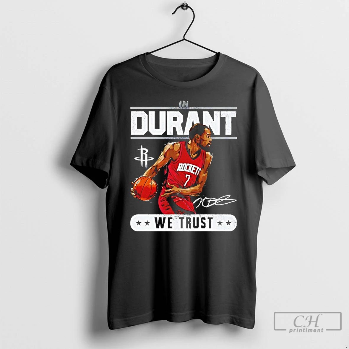 Premium Kevin Durant Houston Rockets Basketball We Trust Signature T Shirts Unisex