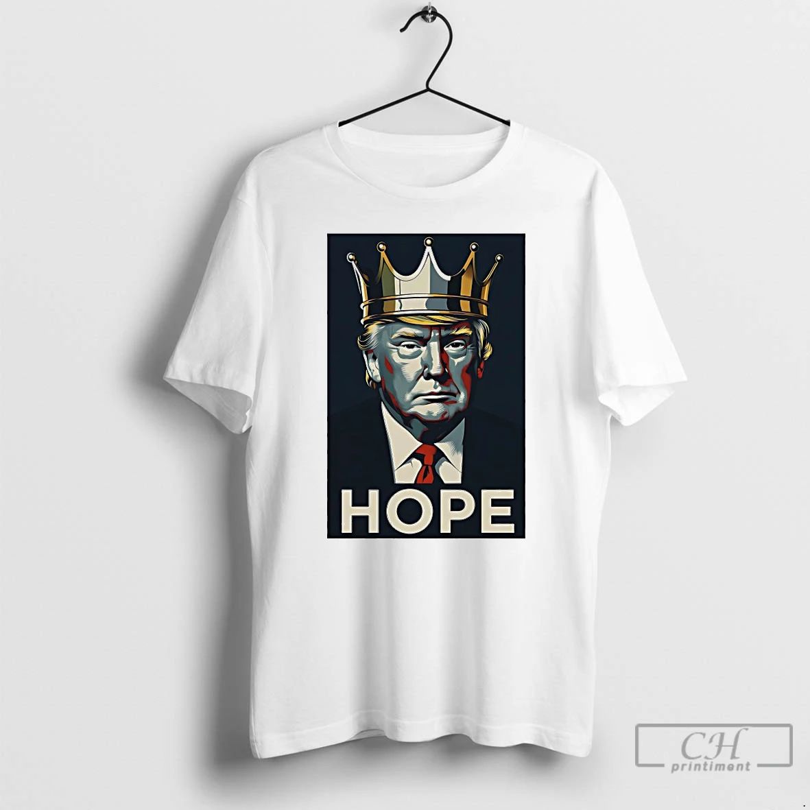 Classic King Donald Trump Hope T Shirts Unisex