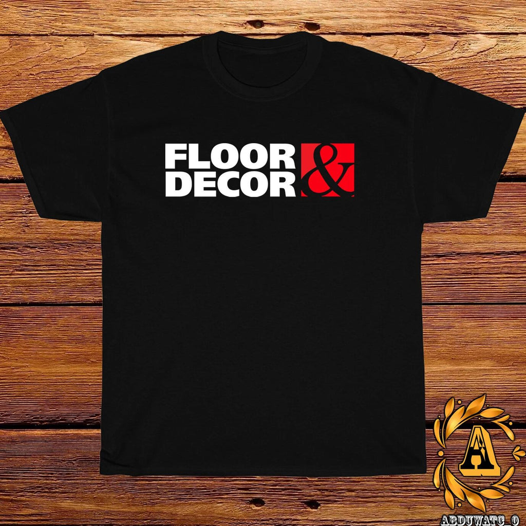 Floor & Decor Logo Black/ Grey/ White/ Navy / Red Size S-5XL Unisex