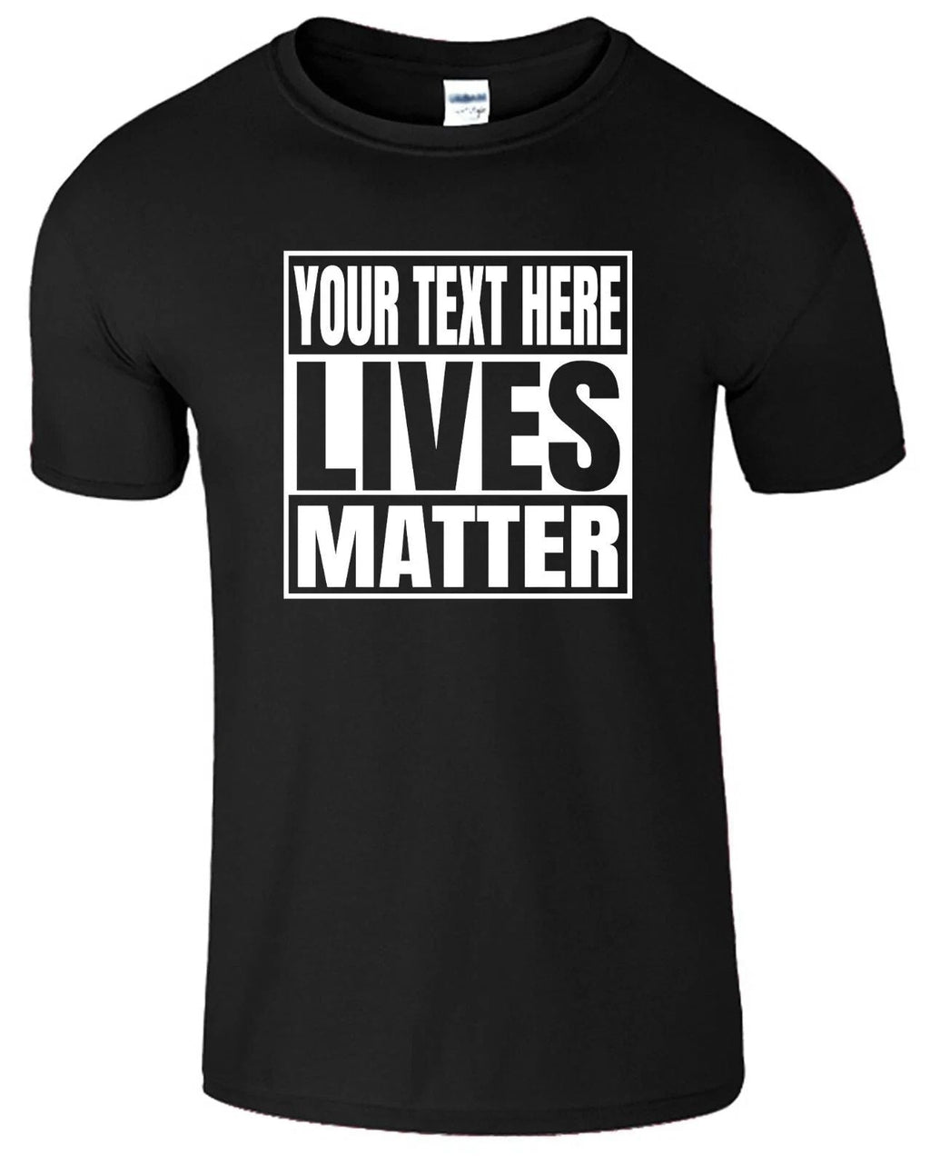 Personalized/Custom Lives Matter Custom Your Text Name Funny Sarcastic. Unisex