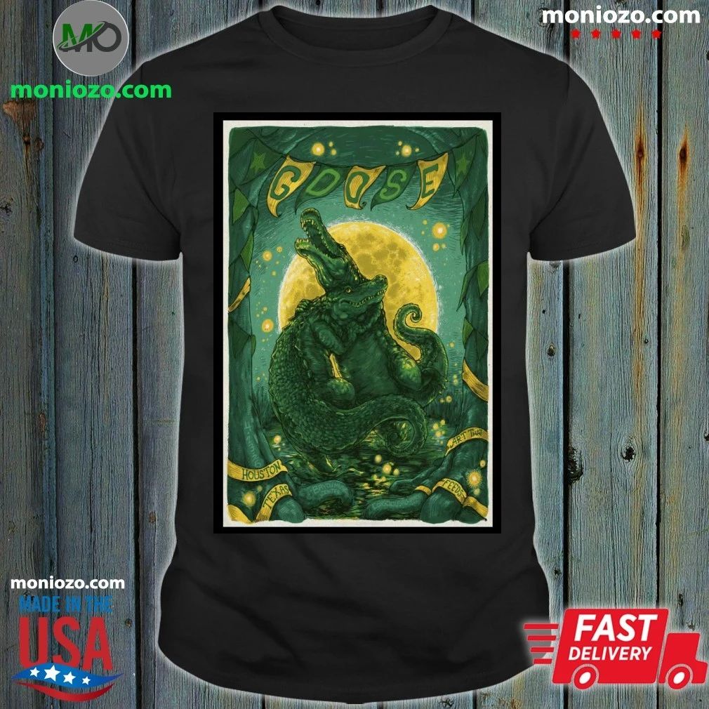 Goose Houston Bayou Music Center on 4 23 2026 Poster Shirt Unisex