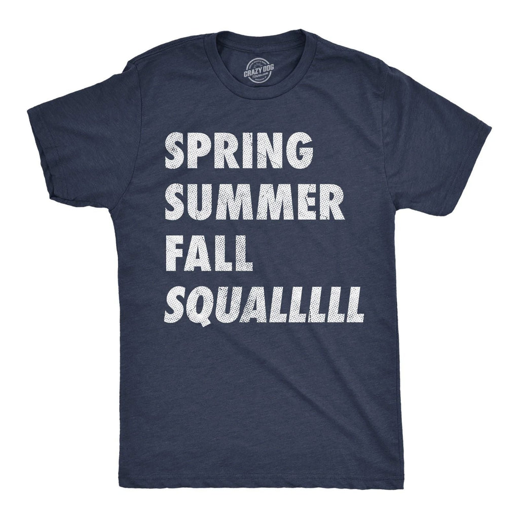 Mens Funny T Shirts Spring Summer Fall Squall Sarcastic Graphic Novelty Tee for Unisex