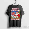 Premium Santas Tech Support Rebooting Christmas Decaf Unisex