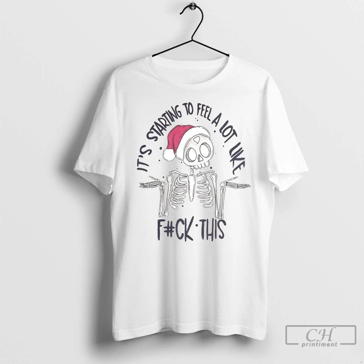 Premium Skull Its Starting To Feel A Lot Like Fuck This Christmas Unisex