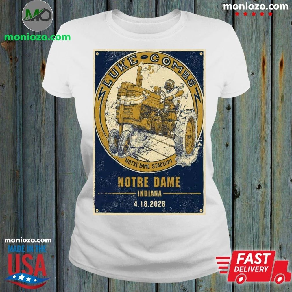 Luke Combs Notre Dame Stadium, South Bend IN April 18 2026 Poster Shirt Unisex