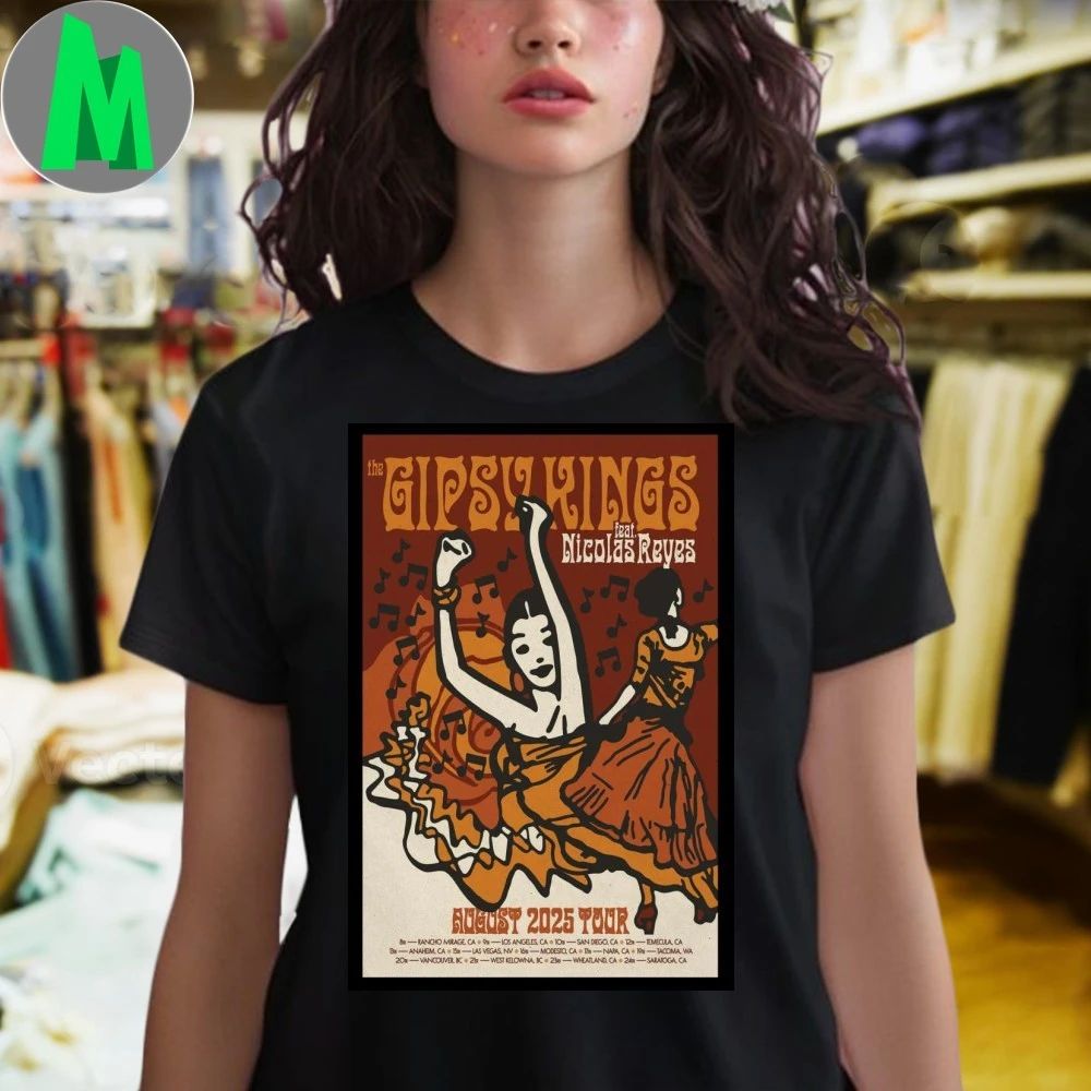 Gipsy Kings August 2025 Tour Poster Shirt Unisex