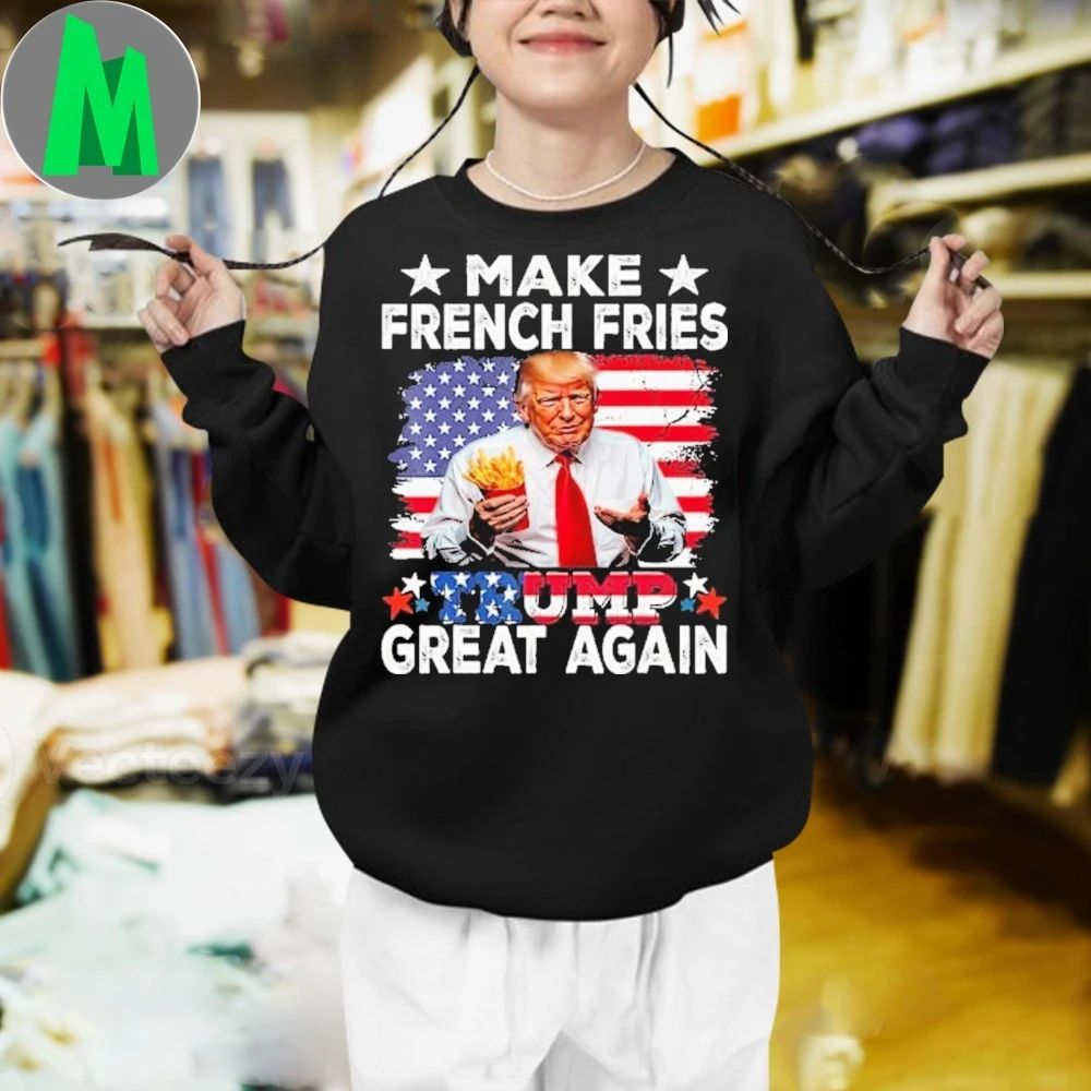Make French Fries Trump Great Again America Flag Shirt Unisex