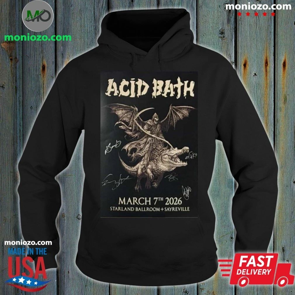 Mar 7 2026 Acid Bath Poster Signed Starland Ballroom Unisex