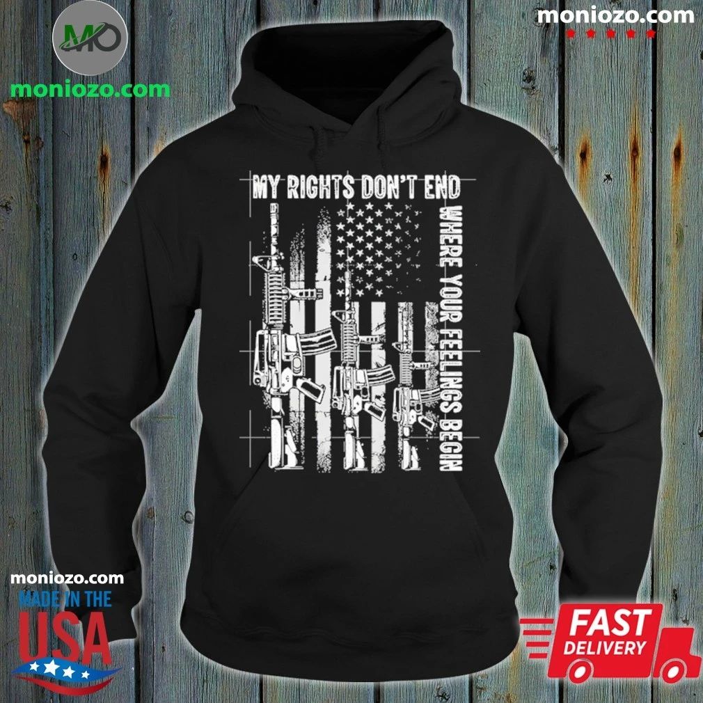 Original My Rights Don’t End Where Your Feelings Begin Shirt Unisex