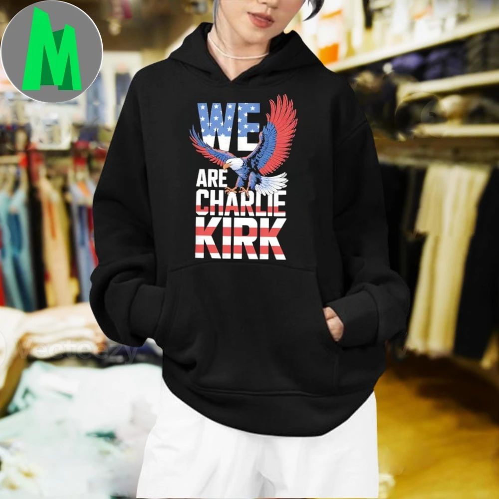 We Are Charlie Kirk, Stand For Charlie America Flag Shirt Unisex