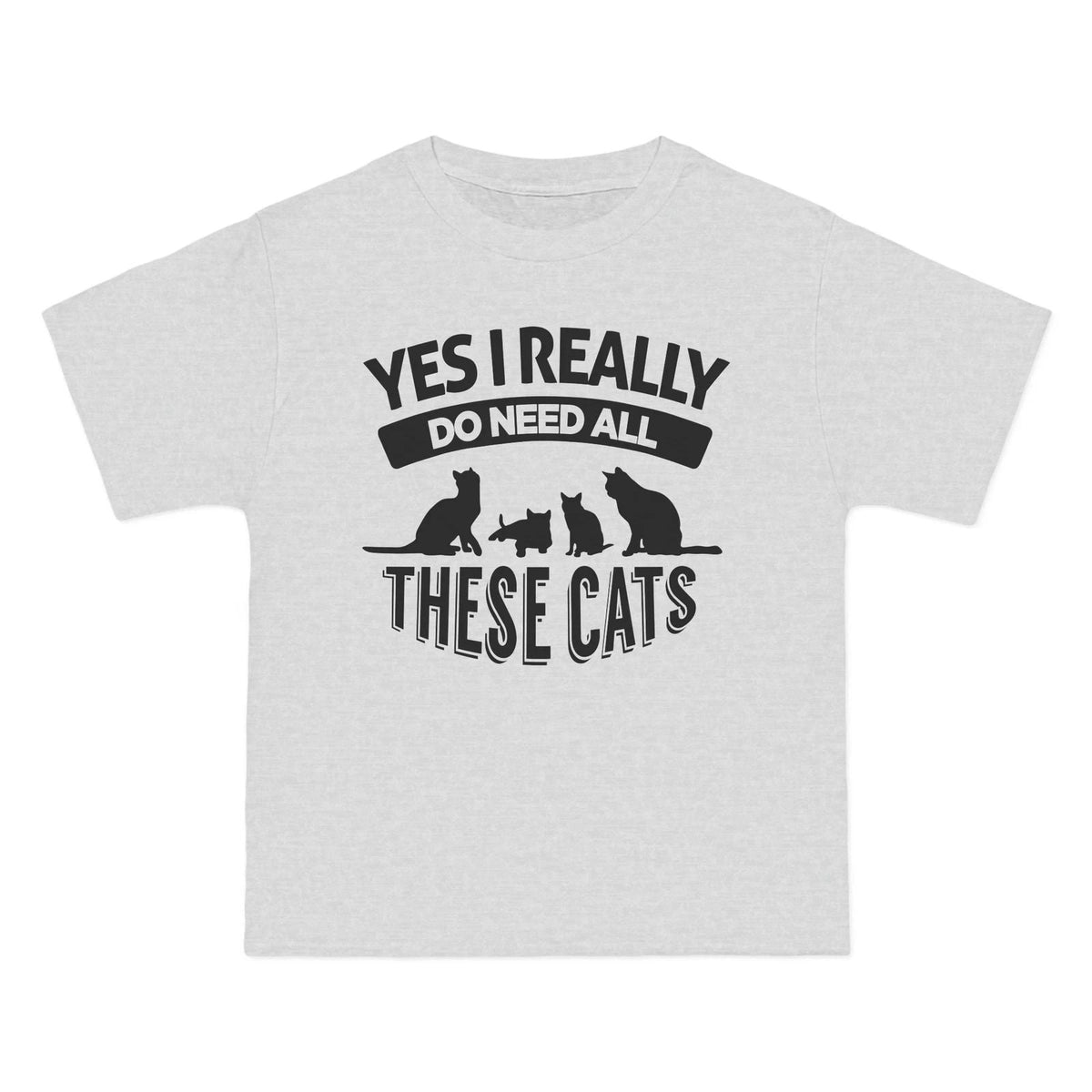Cat Lover's Tee: Yes, I Really Do Need All These Cats Extended sizes Unisex