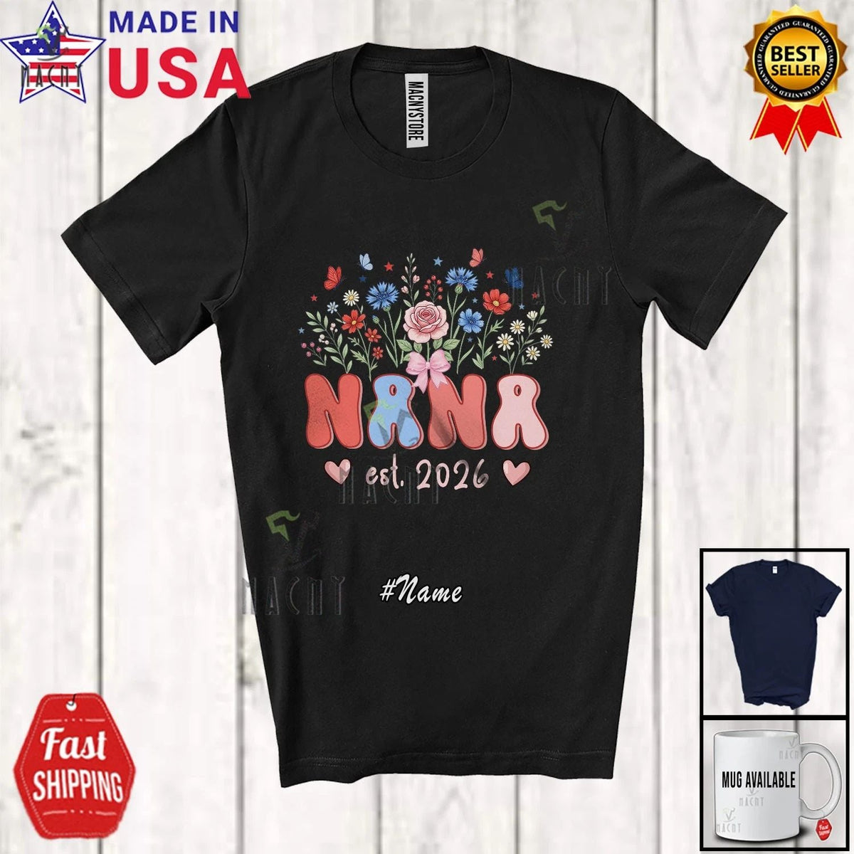 Custom Name Nana Est 2026; Floral Pregnancy Mother's Day New Nana Family Unisex