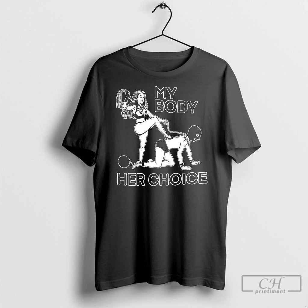 Premium My Body My Choice Sexy Unisex