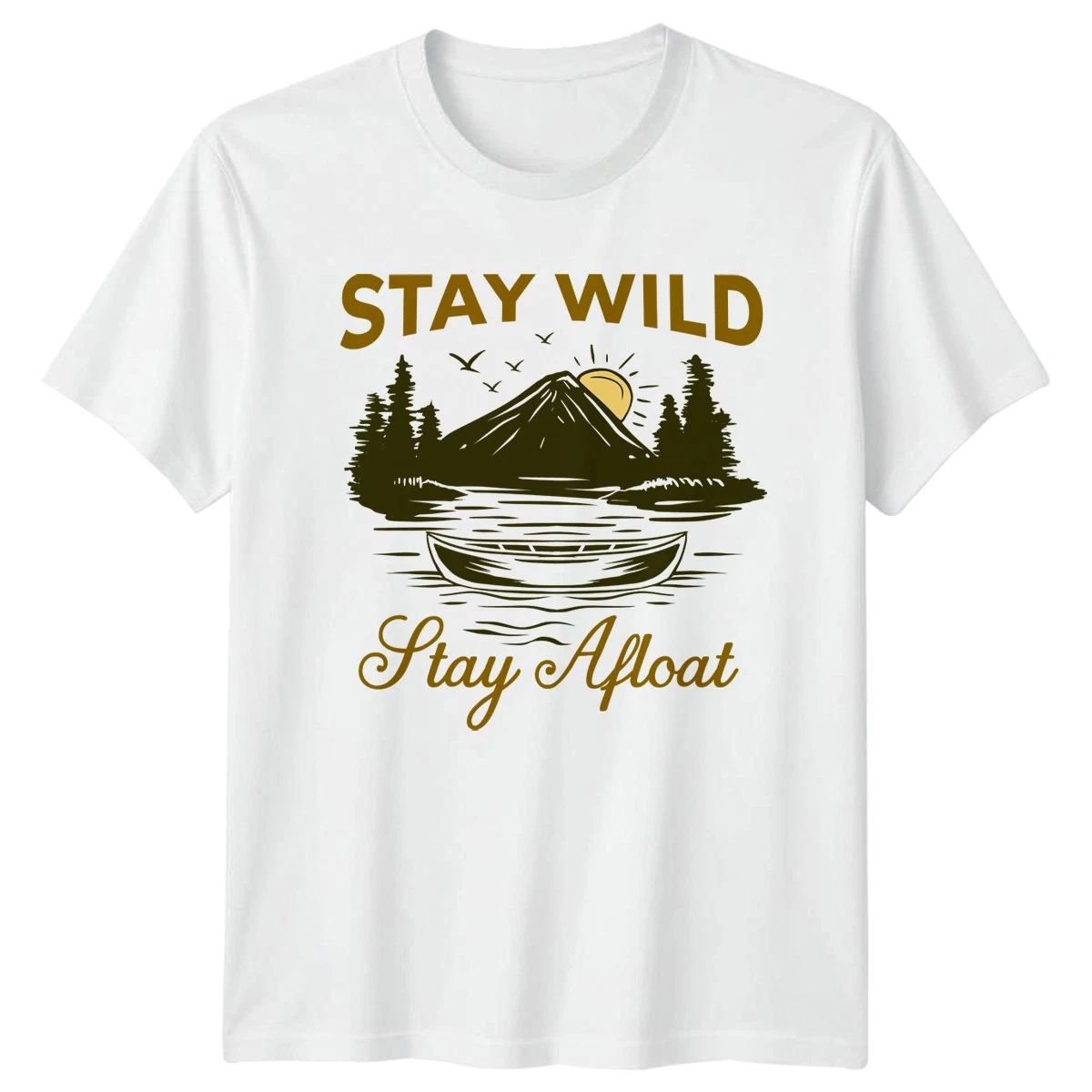 Stay Wild Stay Afloat Canoeing Outdoor Recreation Gift For Him And Her Unisex