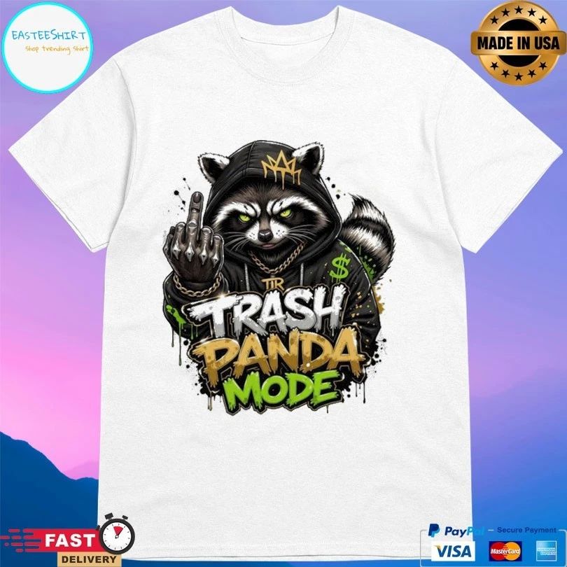 Raccoon Trash Panda Mode Unisex