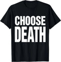 NEW LIMITED! Choose Death Butcher Funny Saying Cool Text - MADE IN USA Unisex