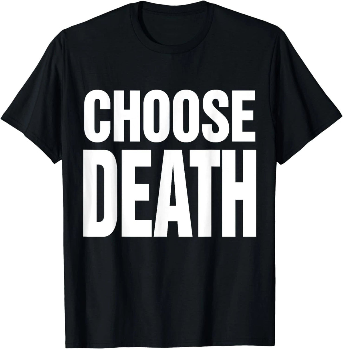NEW LIMITED! Choose Death Butcher Funny Saying Cool Text - MADE IN USA Unisex