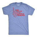 Say Hello to My Little Friend T Shirt Funny Lawn Gnome Movie Quote Tee Unisex