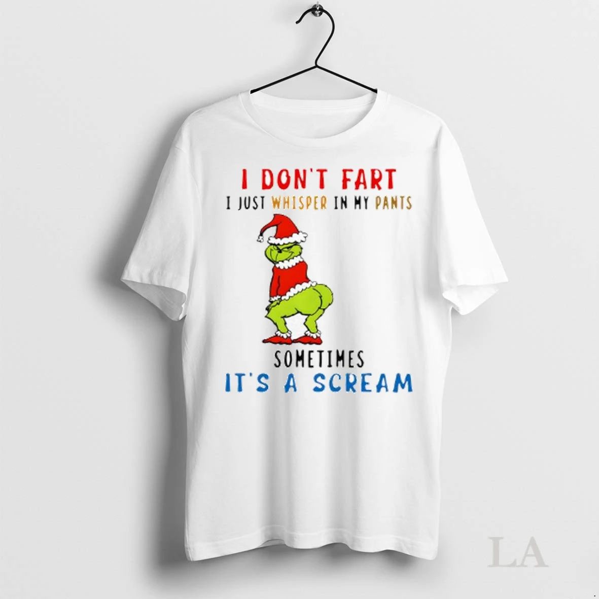 Original Grinch Christmas I Dont Fart I Just Whisper In My Pants Sometimes Its Unisex