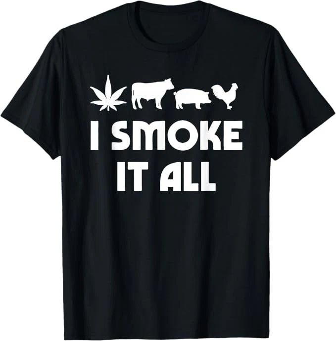 I Smoke It All Funny For Men Women Unisex