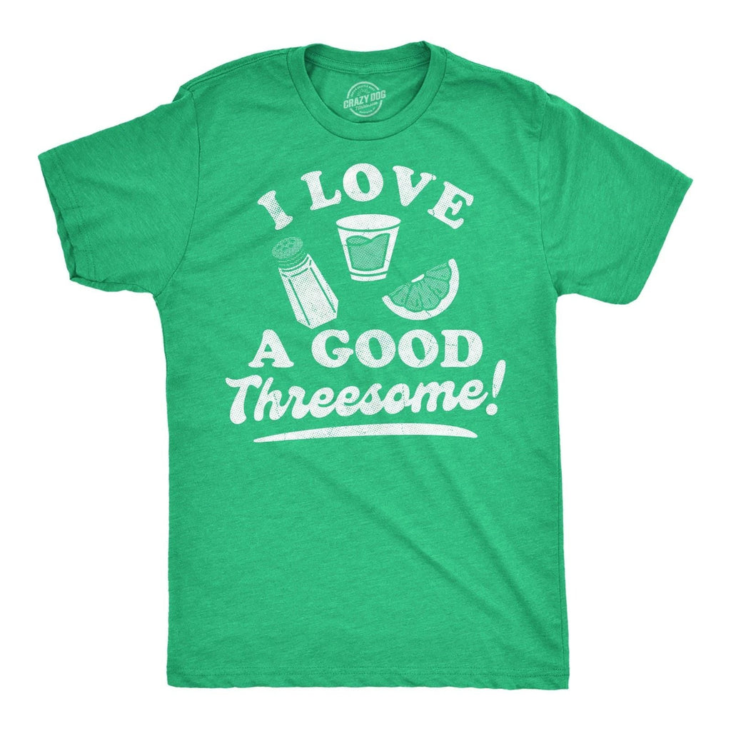 Mens Funny T Shirts I Love A Good Threesome Sarcastic Lime Salt Tequila Graphic Unisex
