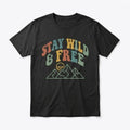 Stay Wild and Free Retro Vintage Mountain Graphic Tee 70s Boho Unisex Unisex
